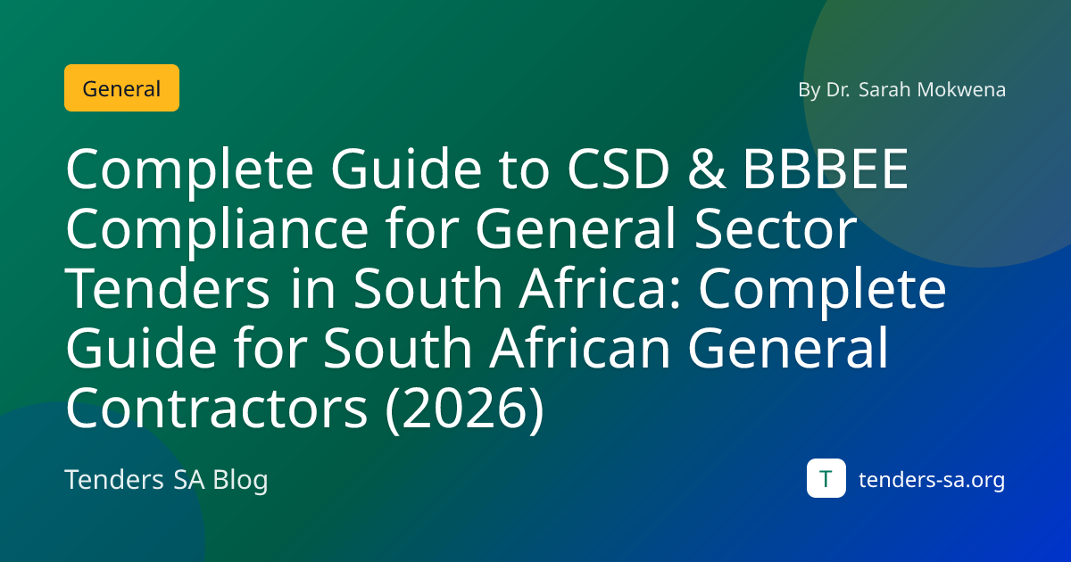 Complete Guide to CSD & BBBEE Compliance for General Sector