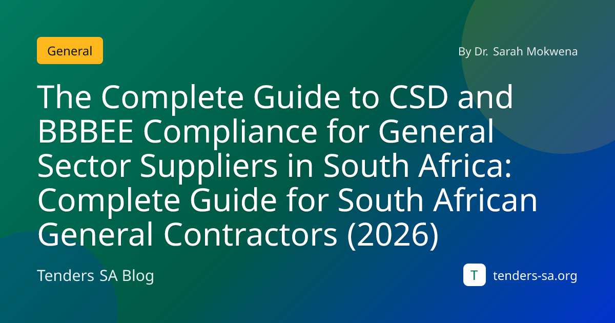 The Complete Guide to CSD and BBBEE Compliance for General S