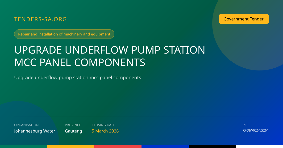 Closed: Closed: underflow pump mcc upgrade - gauteng | tenders SA