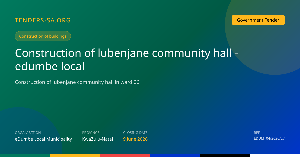 Closed: Edumbe local municipality KZN construction tender bid