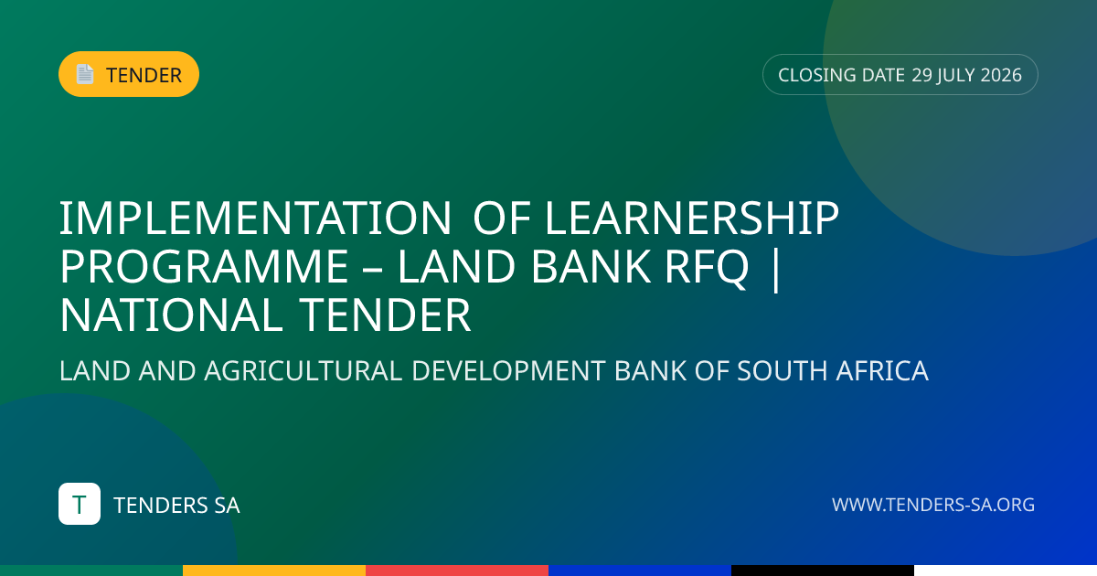 Closed: Implementation of learnership programme – land bank RFQ ...