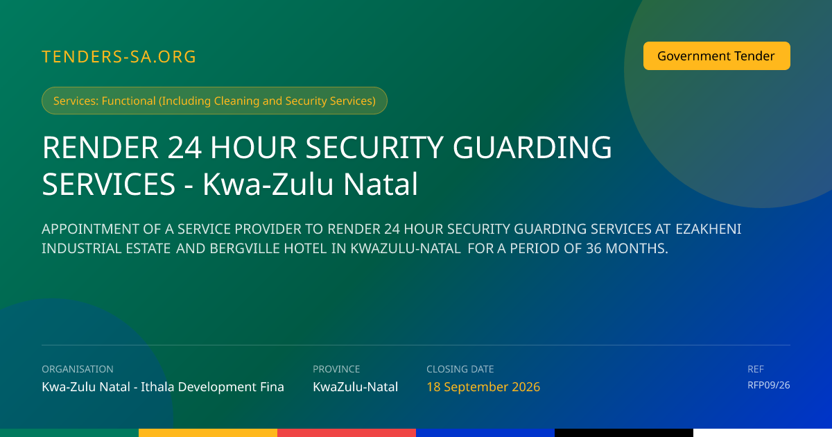 24hr Security Guarding Tender KZN Ithala RFP09 26