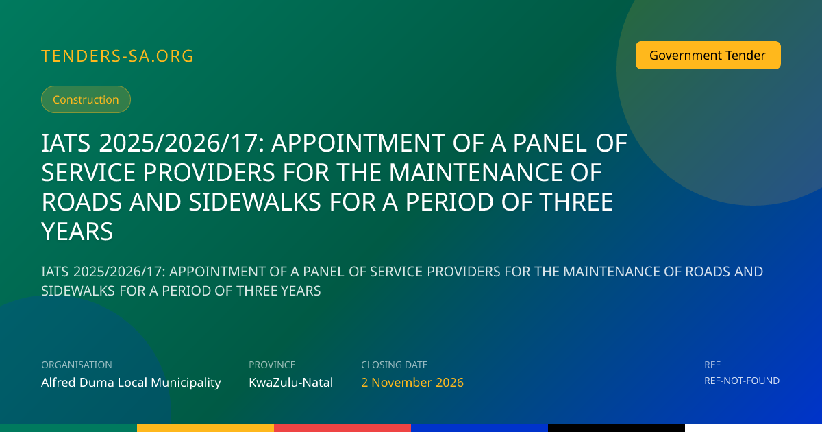 Road and Sidewalk Maintenance Panel – Government Tender in KwaZulu-Natal