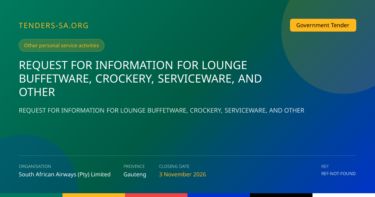 SAA RFI for Lounge Buffetware, Crockery, Serviceware