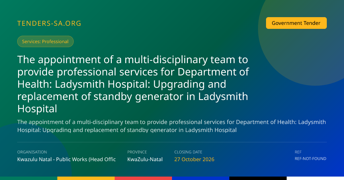 KZN Public Works: Ladysmith Hospital Generator Upgrade Tender