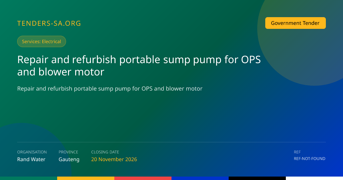 RFQ 10417217 D: Sump Pump Repair, Rand Water, Gauteng