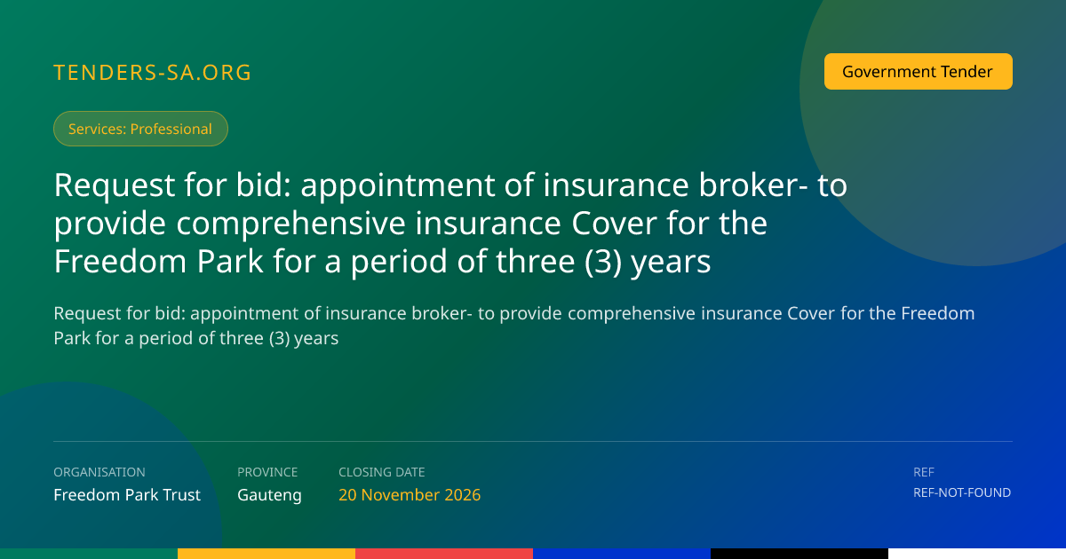 Insurance Broker Tender FP 03/2026 FN – Freedom Park Trust, Gauteng
