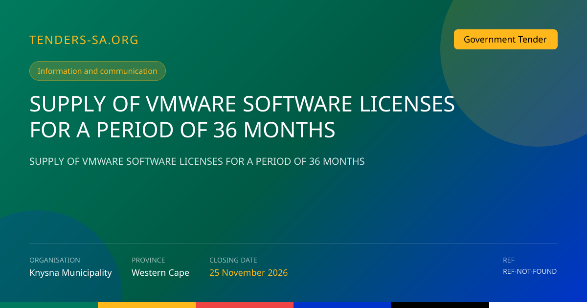 Supply of VMware Software Licenses – 36‑Month Government Tender in ...