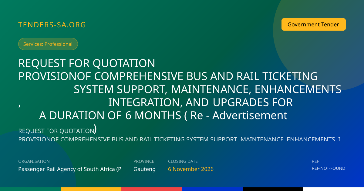 Bus and Rail Ticketing System Support & Maintenance – 6 Months ...