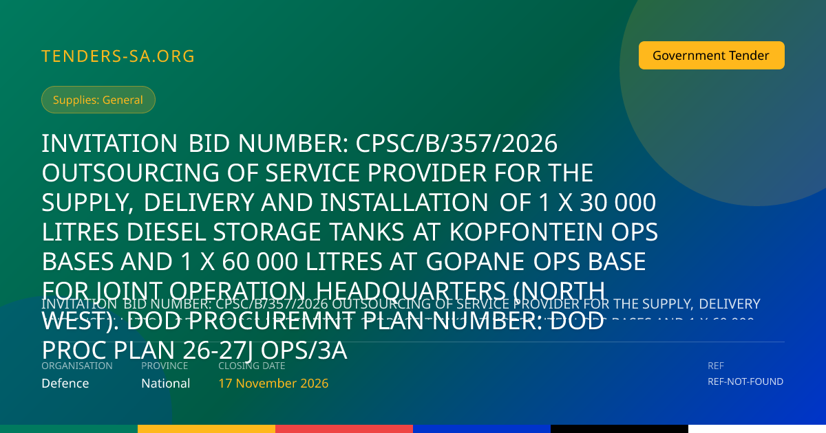 INVITATION BID NUMBER: CPSC/B/357/2026 OUTSOURCING OF SERVICE PROVIDER ...