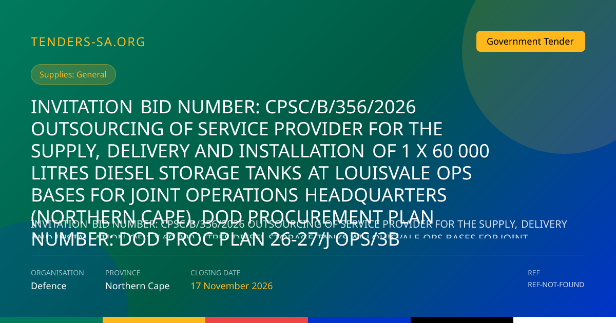 INVITATION BID NUMBER: CPSC/B/356/2026 OUTSOURCING OF SERVICE PROVIDER ...
