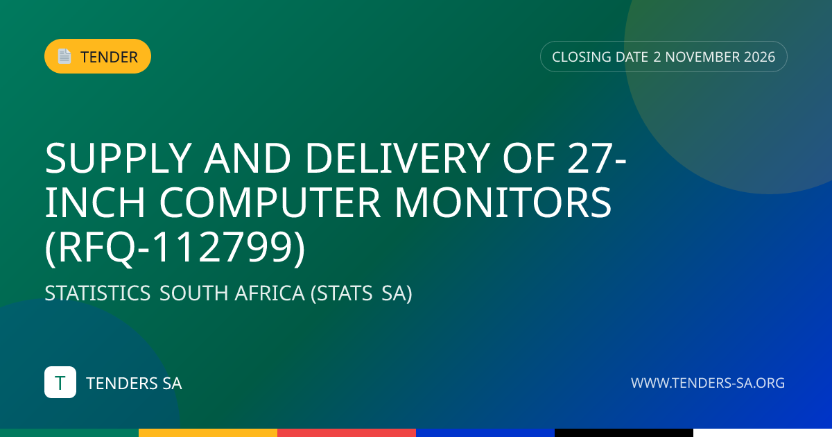 RFQ-112799: 27-Inch Computer Monitors - Statistics South Africa