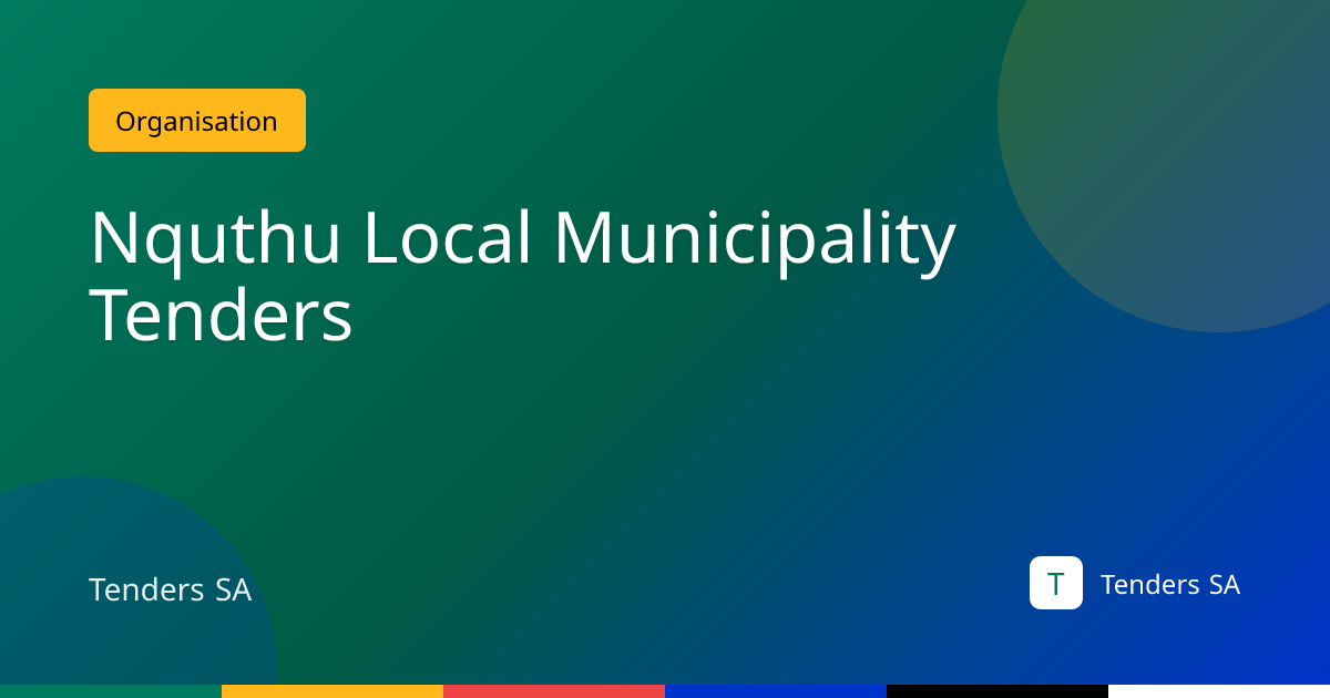 Nquthu Local Municipality Tenders 2026 | Tenders SA