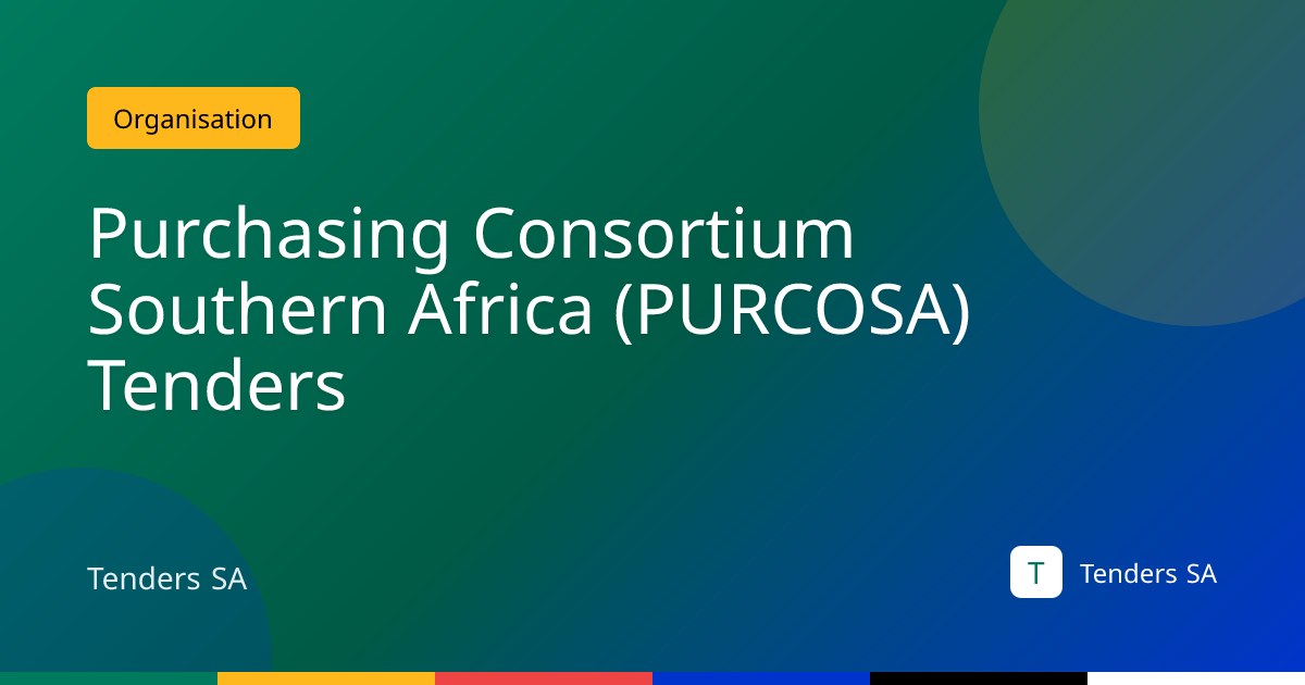 Purchasing Consortium Southern Africa (PURCOSA) Tenders 2026 | Tenders SA